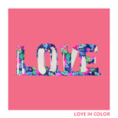 Love In Colors